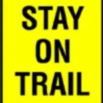 Stay on trail sign